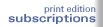 print edition subscriptions